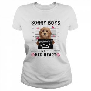 Goldendoodle Sorry Boys I Stole Her Heart Shirt Classic Women's T-shirt