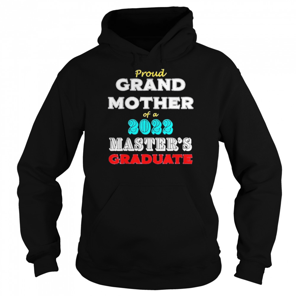 Graduation Proud Grandmother Of A Master’s Graduate Shirt Unisex Hoodie