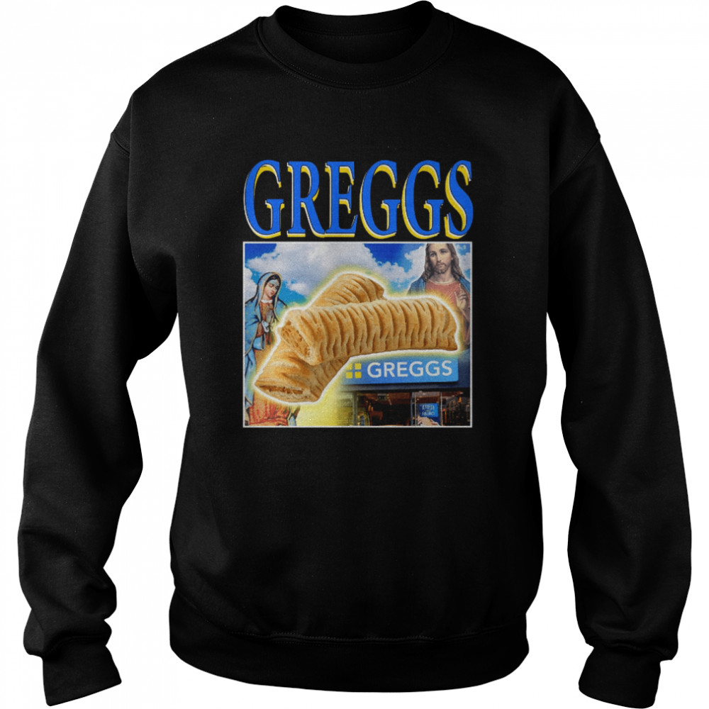 Greggs Jesus Shirt Unisex Sweatshirt