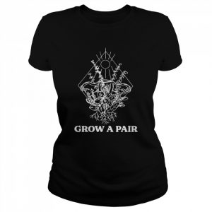 Grow a pair uterus flower  Classic Women's T-shirt