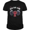 Gym Training We Go Jim  Classic Men's T-shirt