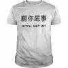 Harajuku Bitch Shit Up Shirt Classic Men's T-shirt