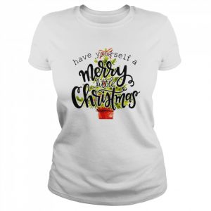 Have Yourself A Merry Little Christmas  Classic Women's T-shirt