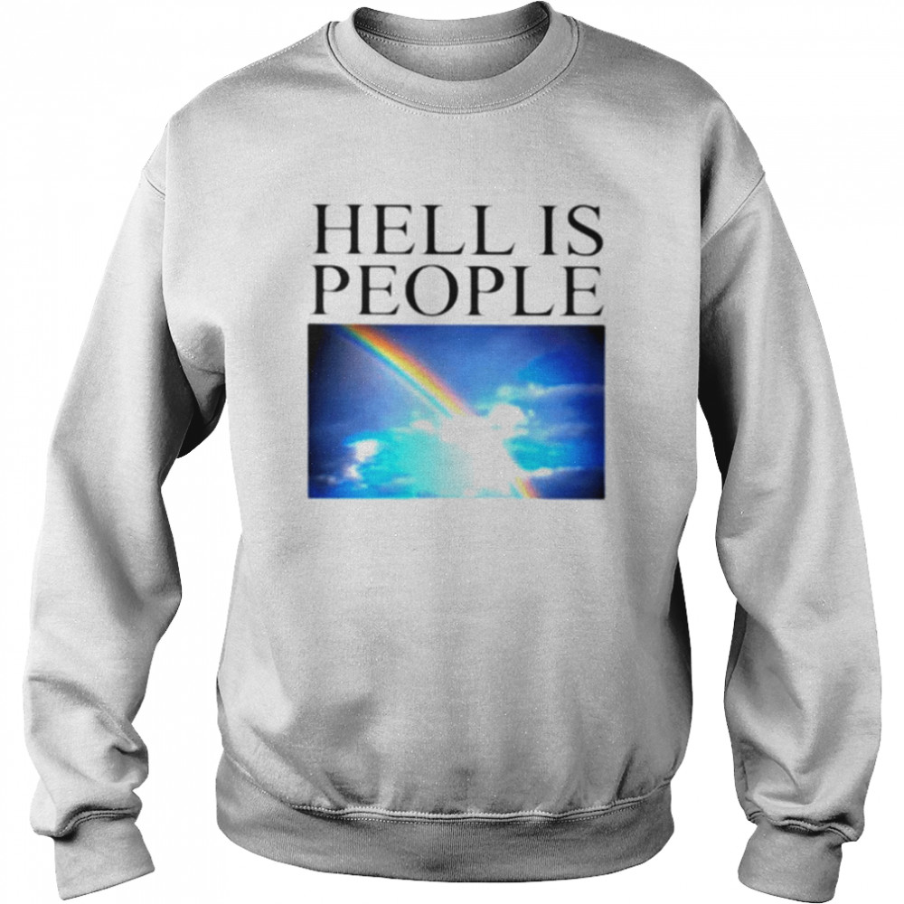 Hell Is People  Unisex Sweatshirt