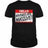 Hello my balls are massive unisex T- Classic Men's T-shirt