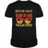 Help Me I Am In Summer Vacation 2022 Outfit With Glasses Shirt Classic Men's T-shirt