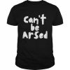 Hilarious Store Can’t Be Arsed Terence Organic Shirt Classic Men's T-shirt