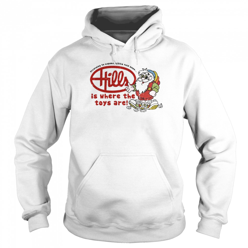 Hills Is Where The Toys Are Shirt Unisex Hoodie