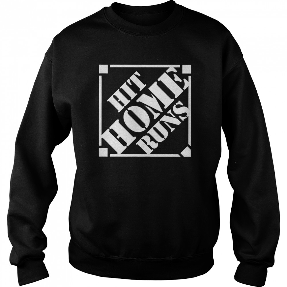 Hit Home Runs 2022 T- Unisex Sweatshirt