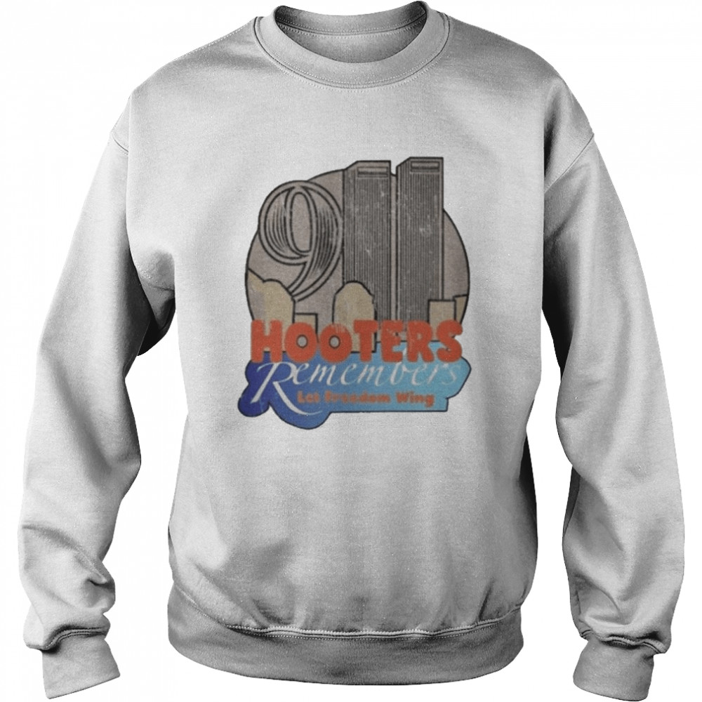 Hooters An Owl Remembers 911 Shirt Unisex Sweatshirt