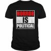 Horror is political  Classic Men's T-shirt