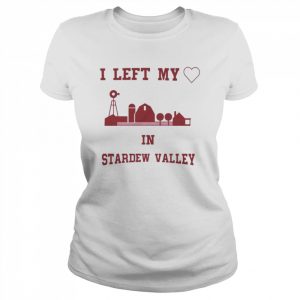 I Left My Heart In Stardew Valley  Classic Women's T-shirt