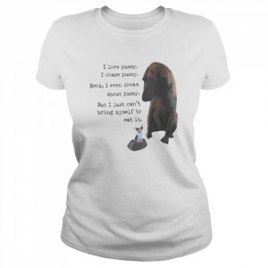 I Love Pussy Shirt Classic Women's T-shirt