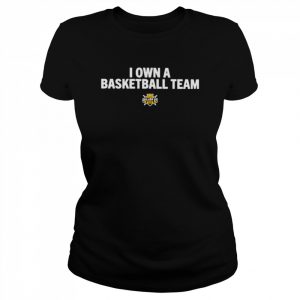 I Own A Basketball Team Killer 3S  Classic Women's T-shirt