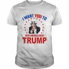 I Want You To Keep America Great Trump 2022 Shirt Classic Men's T-shirt