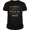 I am not short I am presghool teacher size  Classic Men's T-shirt