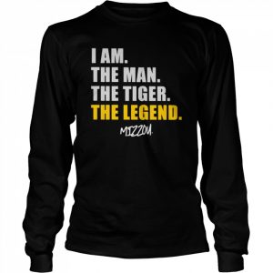 I am the man the tiger the legend Mizzou  Long Sleeved T-shirt