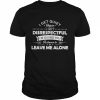 I get quiet before I get disrespectful I’m giving you  Classic Men's T-shirt