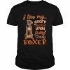 I love my goofy spoiled loyal loving crazy Boxer 2022  Classic Men's T-shirt