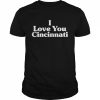 I love you Cincinnati 2022 T- Classic Men's T-shirt