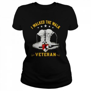 I walk the walk veteran  Classic Women's T-shirt