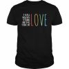 I will always stand on the side of love  Classic Men's T-shirt