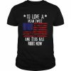 I’d love a mean tweet and 1 65 gas right now Trump  Classic Men's T-shirt