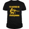 I’d rather be doorgunning  Classic Men's T-shirt