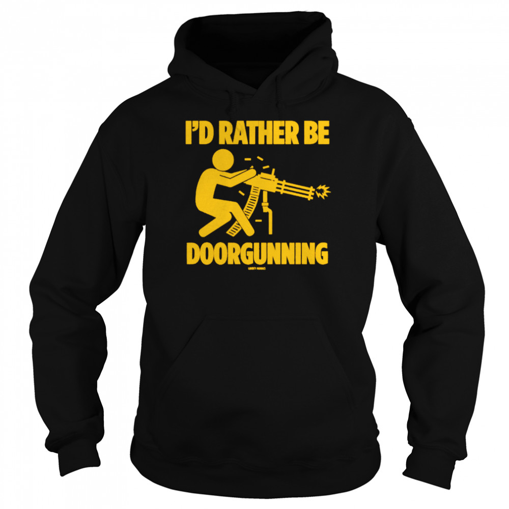 I’d rather be doorgunning  Unisex Hoodie