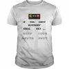 If You Don’t Support Oral Sex Keep Your Mouth Shut Shirt Classic Men's T-shirt