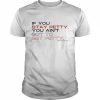 If You Stay Petty You Ain’t Got To Get Petty 2022 TShirt Classic Men's T-shirt