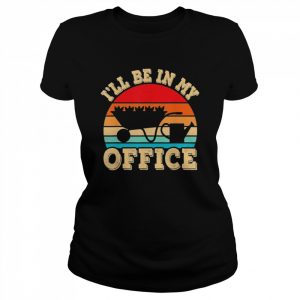 I’ll Be In My Office Gardening Retro Gardener Garden T-Shirt Classic Women's T-shirt