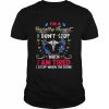 I’m A Respiratory Therapist I Don’t Stop When I Am Tired I Stop When I’m Done Shirt Classic Men's T-shirt