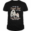 I’m not the sweet Girl next door I am the crazy Dragon lady down the street  Classic Men's T-shirt