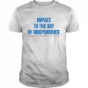 Impact to the day of independence terrorism released in Chicago  Classic Men's T-shirt