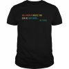 In a world where you can be anything be kind  Classic Men's T-shirt