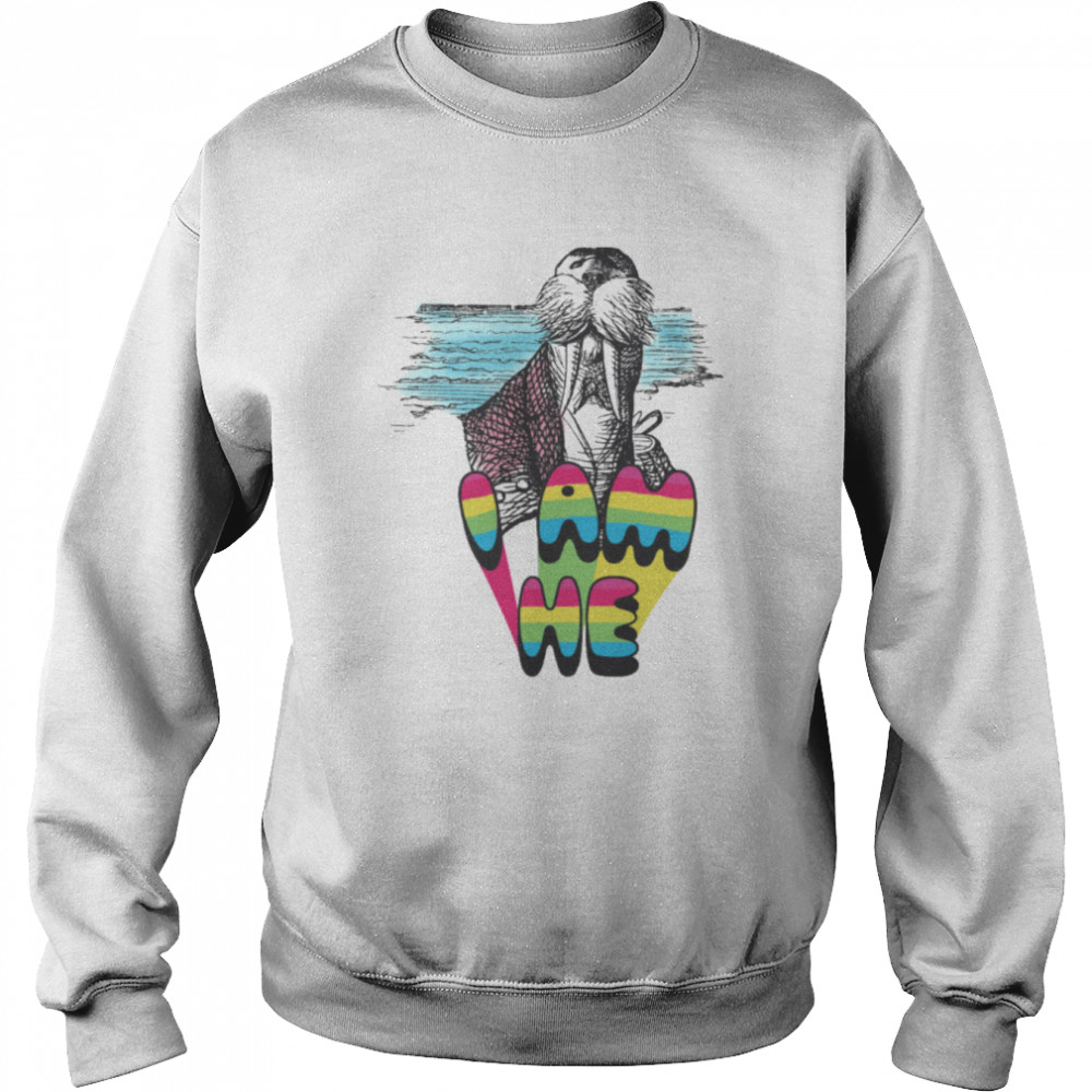 Inspired By The Fab Four I Am He Walrus Picture Shirt Unisex Sweatshirt