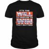 It’s not the will to win that matters everyone has that  Classic Men's T-shirt