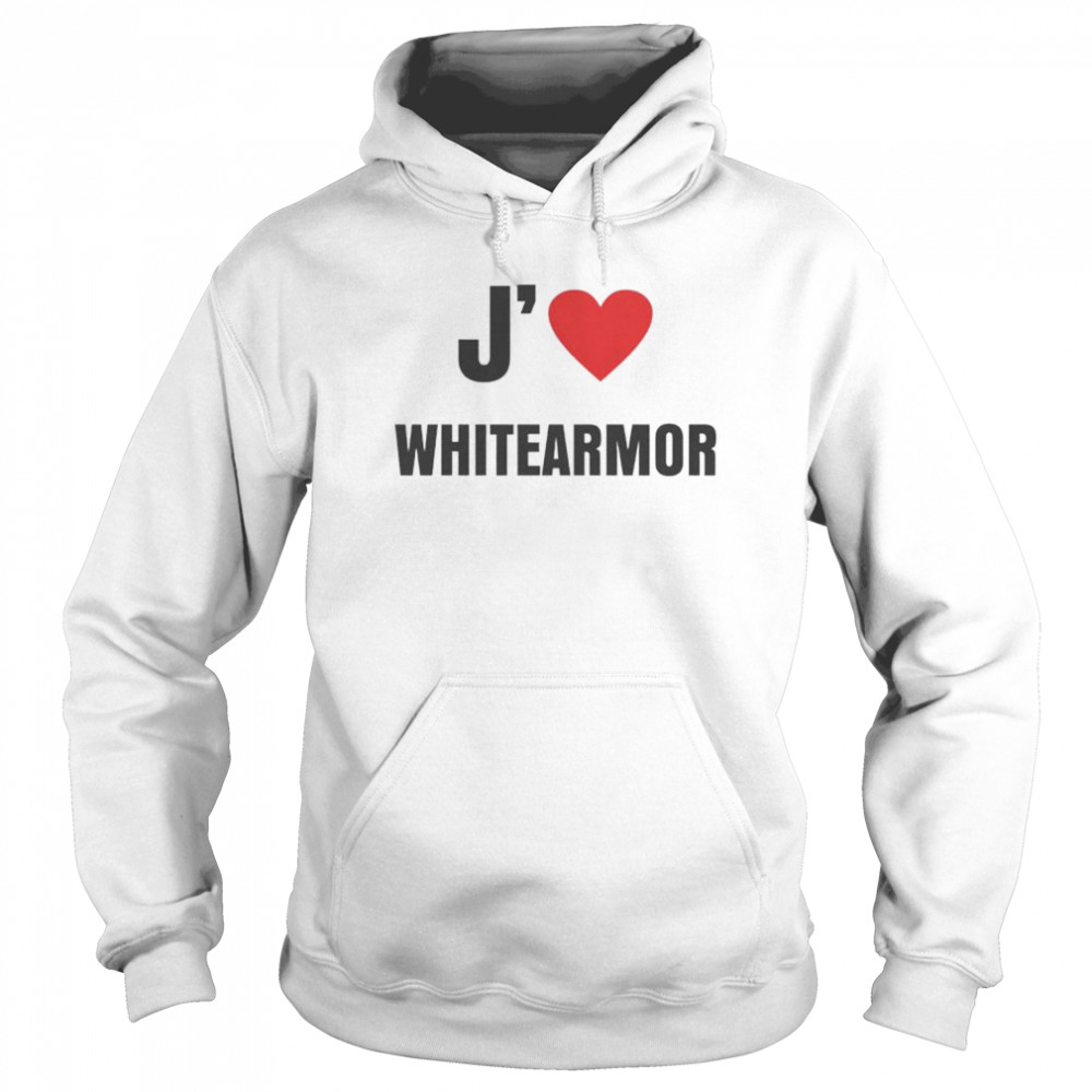 J’ love Whitearmore  Unisex Hoodie