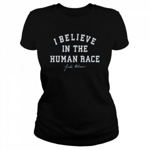 Jackie Robinson I Believe In The Human Race  Classic Women's T-shirt