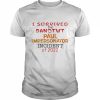 Jackilliam I Survived The Danotwt Paul Impersonator Shirt Classic Men's T-shirt