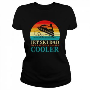 Jet ski dad like a regular dad but cooler vintage  Classic Women's T-shirt