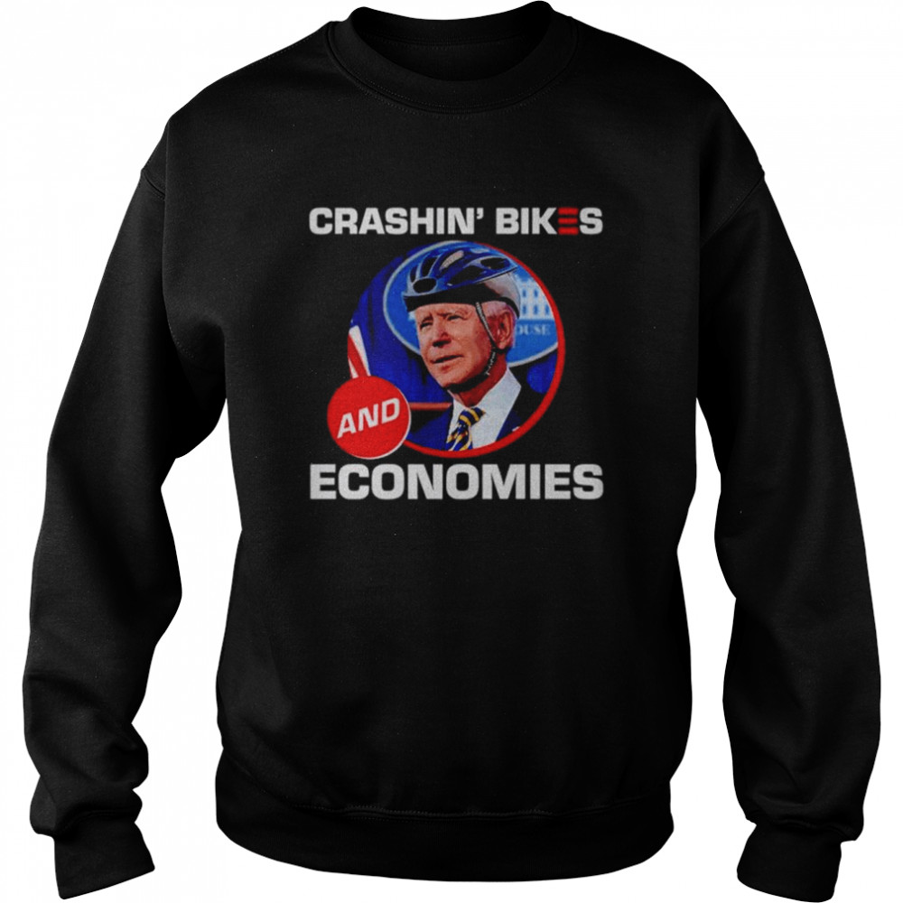 Joe Biden Crashin’ bikes and economies  Unisex Sweatshirt