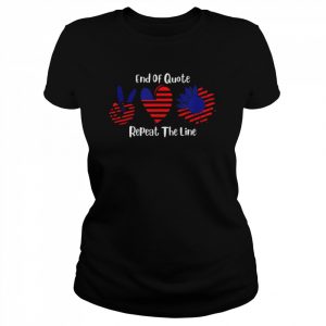 Joe Biden End Of Quote Repeat The Line Saying America Shirt Classic Women's T-shirt