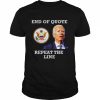 Joe Biden End of Quote Repeat the Line T-Shirt Classic Men's T-shirt