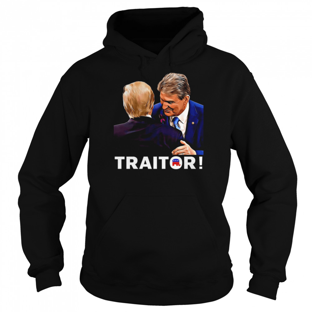 Joe Manchin Traitor  Unisex Hoodie