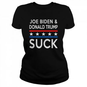 Joe biden and Donald Trump suck for america  Classic Women's T-shirt