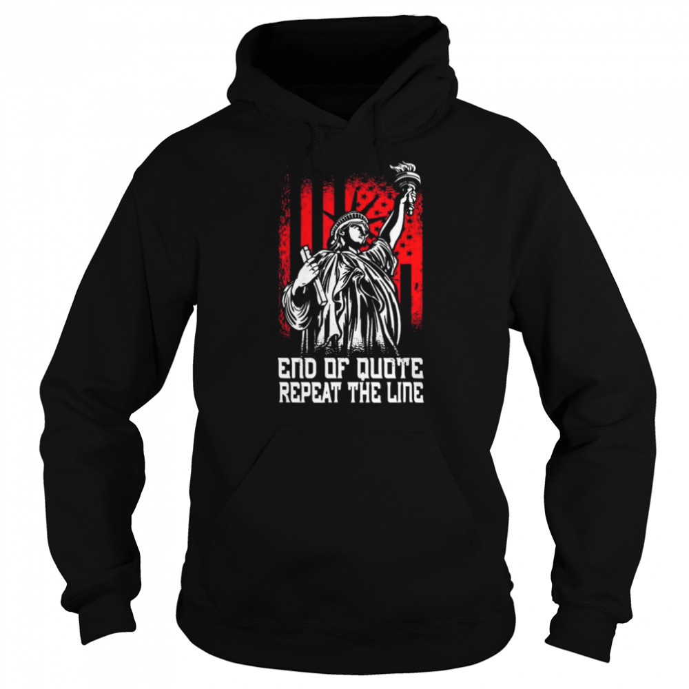 Joe prompter end of quote repeat the line  Unisex Hoodie