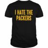 John randle I hate the packers  Classic Men's T-shirt