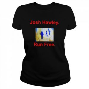 Josh Hawley Run Free  Classic Women's T-shirt